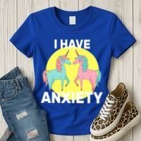 I Have Anxiety Unicorn Women's T-Shirt thumb 3