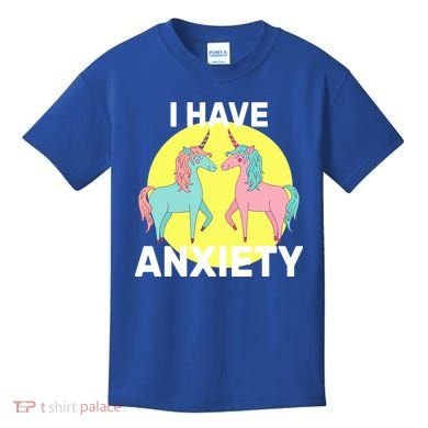 I Have Anxiety Unicorn Kids T-Shirt