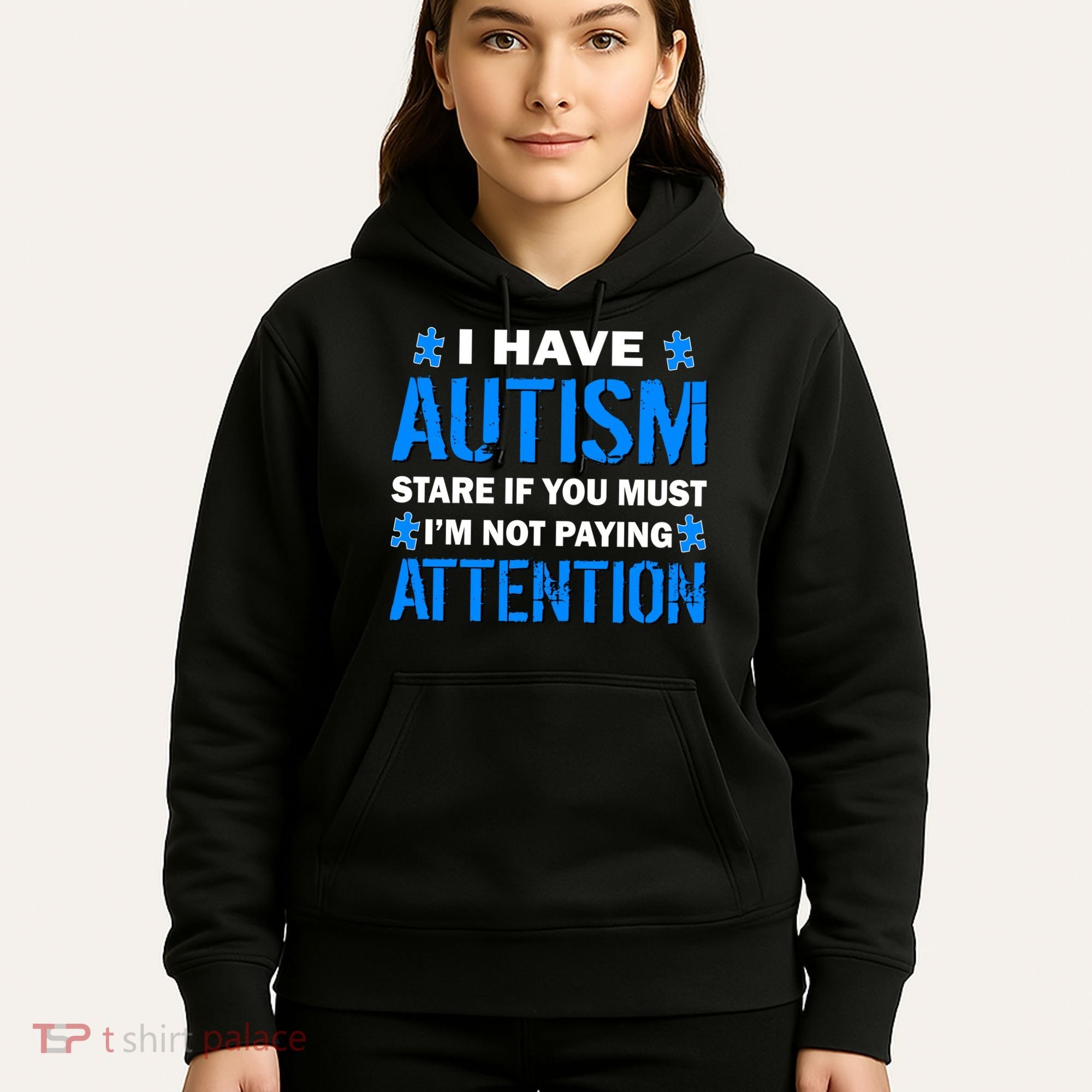 I Have Autism Stare If You Must Not Paying Attention Hoodie
