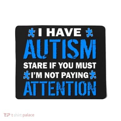 I Have Autism Stare If You Must Not Paying Attention Mousepad