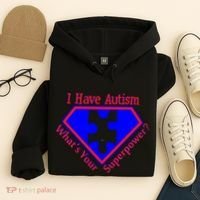 I Have Autism What's Your Super Power Hoodie thumb 4