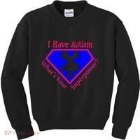 I Have Autism What's Your Super Power Kids Sweatshirt thumb 0