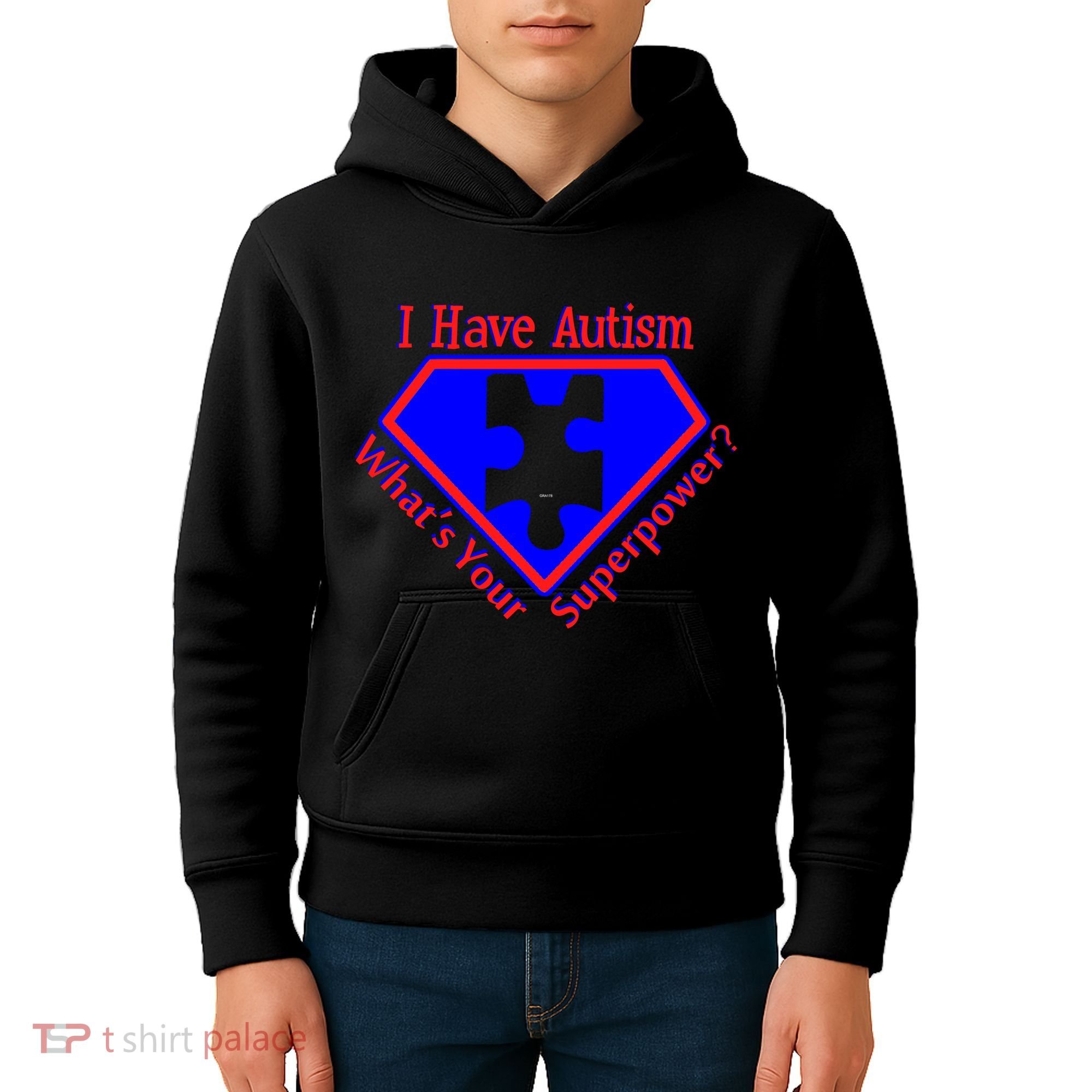 I Have Autism What's Your Super Power Kids Hoodie