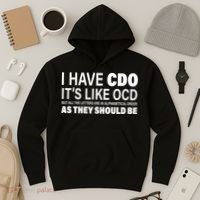 I Have CDO Its Like OCD But In Alphabetical Order Hoodie thumb 3