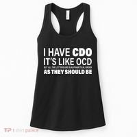 I Have CDO Its Like OCD But In Alphabetical Order Women's Tank Top thumb 0