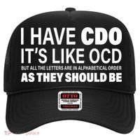 I Have CDO Its Like OCD But In Alphabetical Order Hat thumb 0