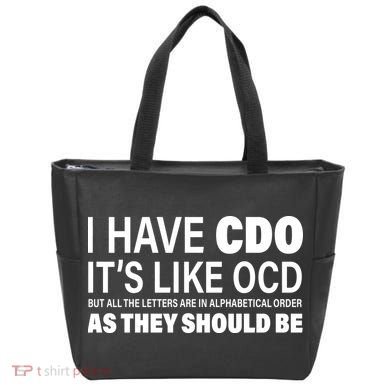 I Have CDO Its Like OCD But In Alphabetical Order Tote Bag