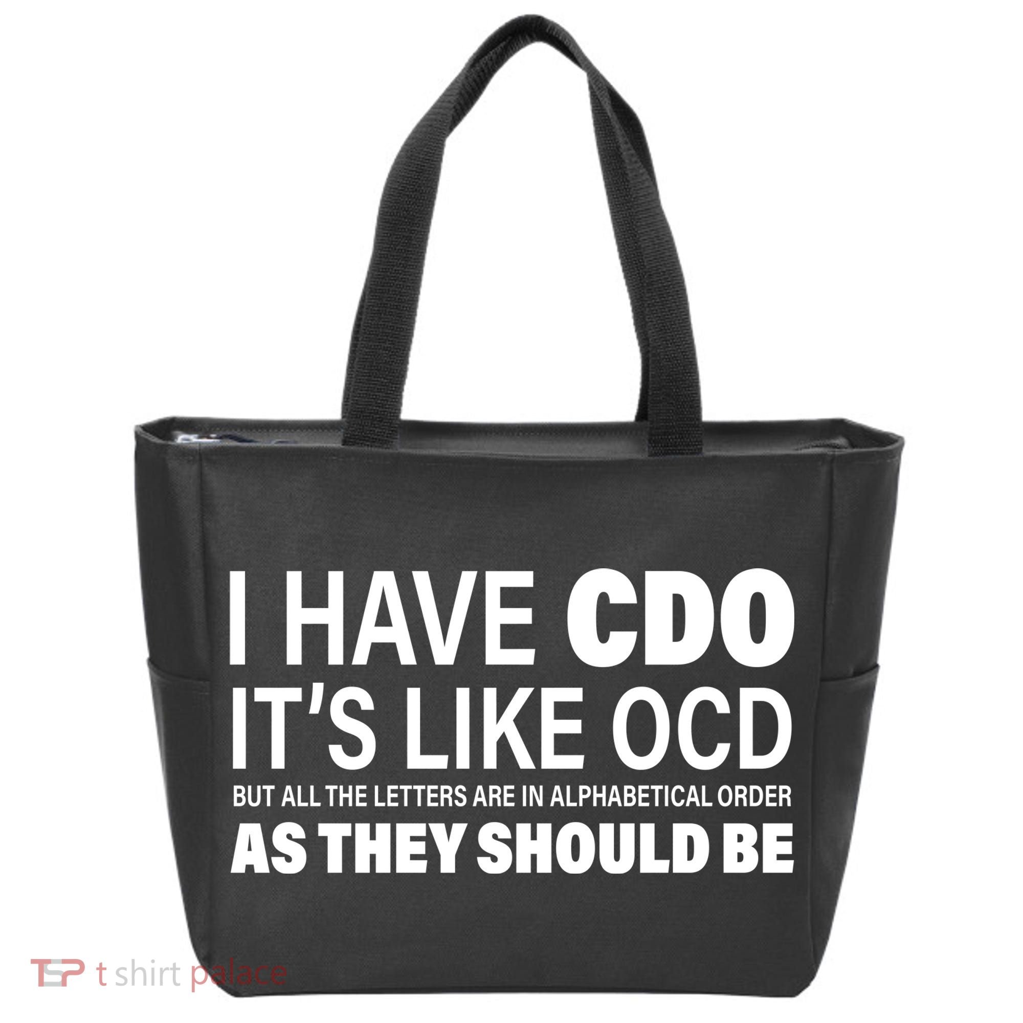 I Have CDO Its Like OCD But In Alphabetical Order Tote Bag