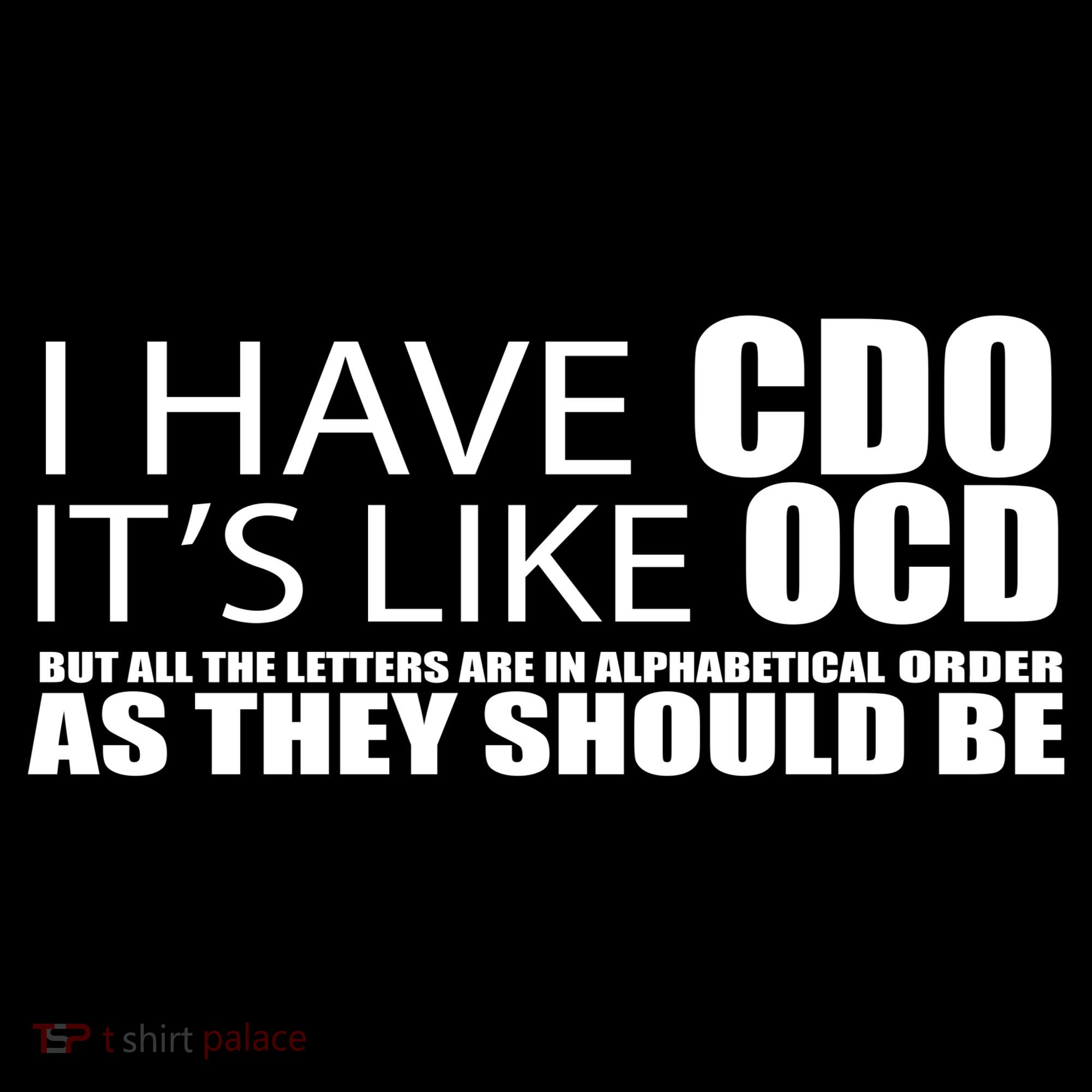 I Have CDO It's Like OCD Funny Sarcastic Backpack