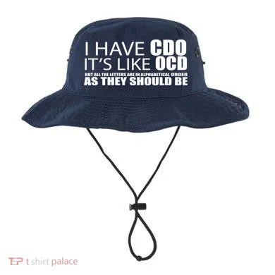 I Have CDO It's Like OCD Funny Sarcastic Bucket Hat