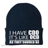 I Have CDO It's Like OCD Funny Sarcastic Beanie thumb 0