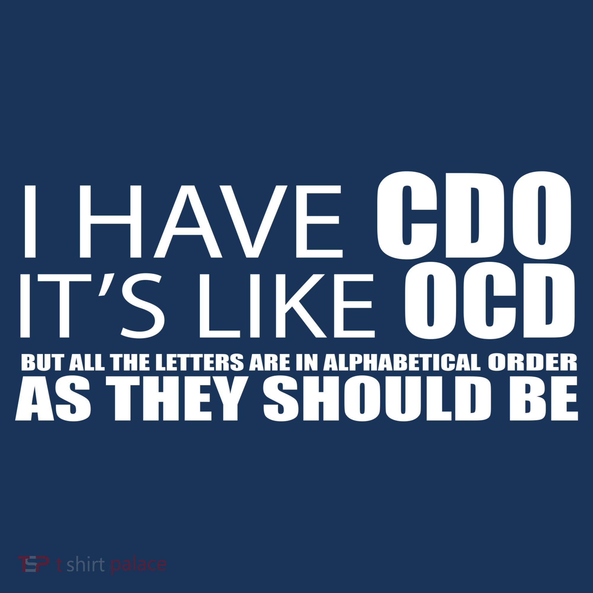 I Have CDO It's Like OCD Funny Sarcastic Women's Hoodie