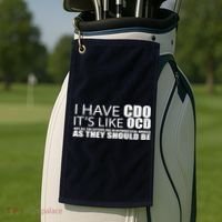 I Have CDO It's Like OCD Funny Sarcastic Golf Towel thumb 2