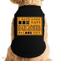 I Have Gone 0 Days Without Making A Dad Joke Doggie Tank thumb 0