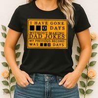 I Have Gone 0 Days Without Making A Dad Joke Women's T-Shirt thumb 2