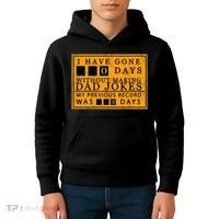 I Have Gone 0 Days Without Making A Dad Joke Kids Hoodie thumb 4