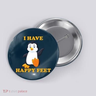 I Have Happy Feet Button