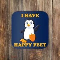 I Have Happy Feet Coaster thumb 0