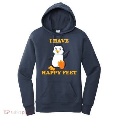I Have Happy Feet Women's Hoodie