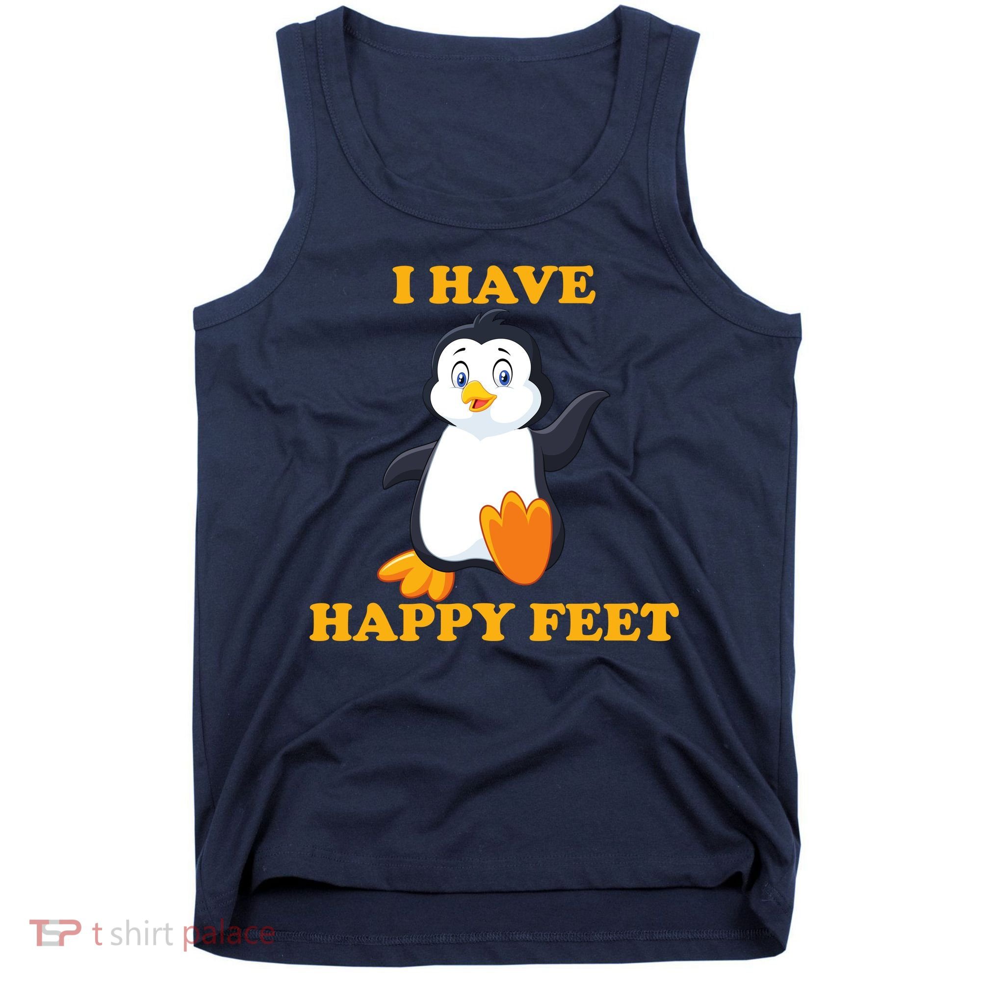 I Have Happy Feet Tank Top