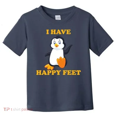 I Have Happy Feet Toddler T-Shirt