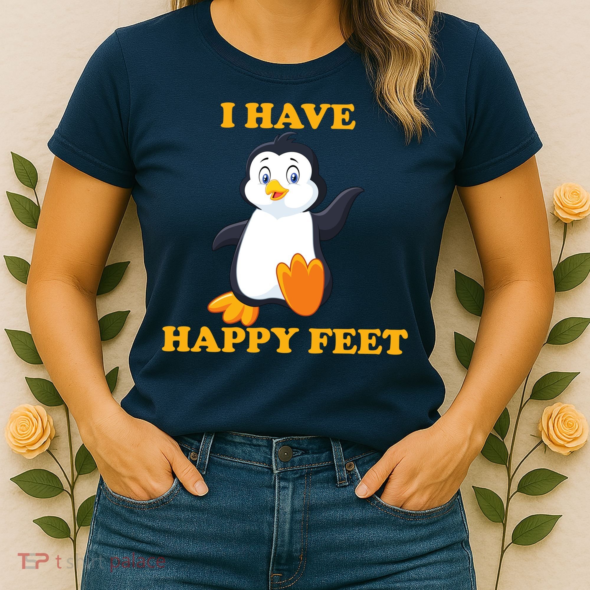 I Have Happy Feet Women's T-Shirt