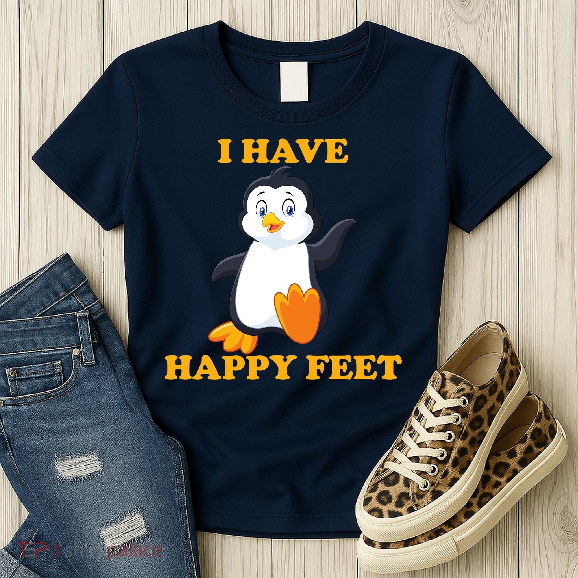 I Have Happy Feet Women's T-Shirt