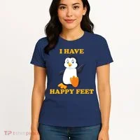 I Have Happy Feet Women's T-Shirt thumb 4