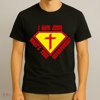 I have Jesus What's Your Superpower T-Shirt thumb 3