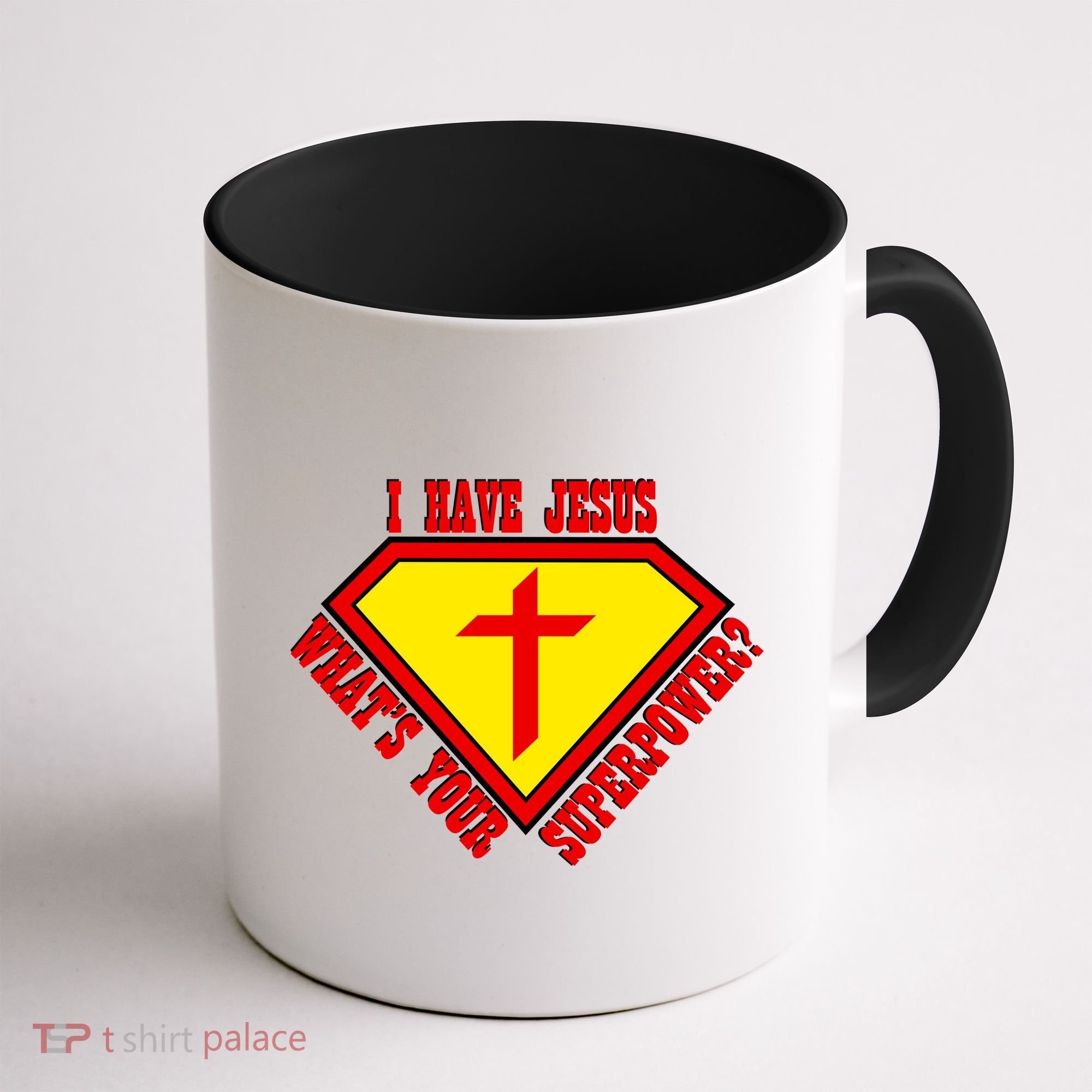 I have Jesus What's Your Superpower Coffee Mug