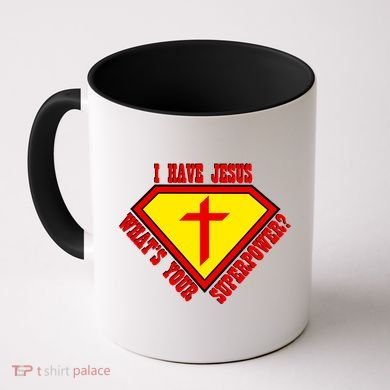 I have Jesus What's Your Superpower Coffee Mug