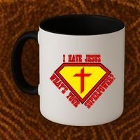 I have Jesus What's Your Superpower Coffee Mug thumb 2