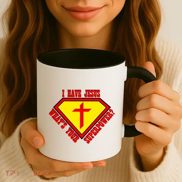 I have Jesus What's Your Superpower Coffee Mug