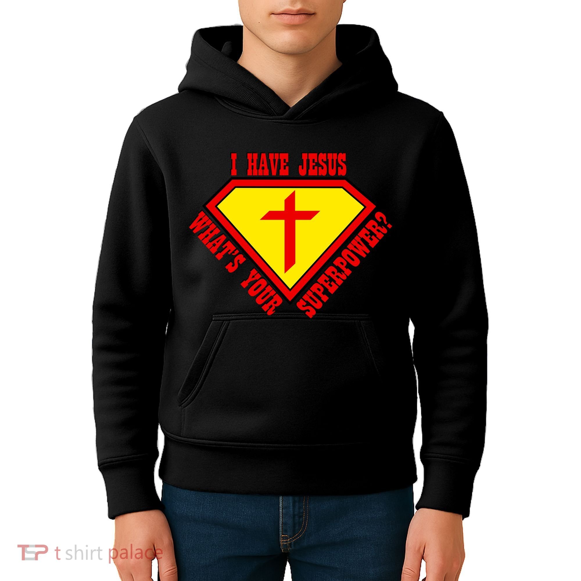 I have Jesus What's Your Superpower Kids Hoodie