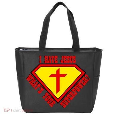 I have Jesus What's Your Superpower Tote Bag