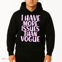 I Have More Issues Than Vogue  Hoodie thumb 2