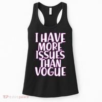 I Have More Issues Than Vogue  Women's Tank Top thumb 0