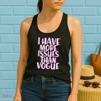 I Have More Issues Than Vogue  Women's Tank Top thumb 2