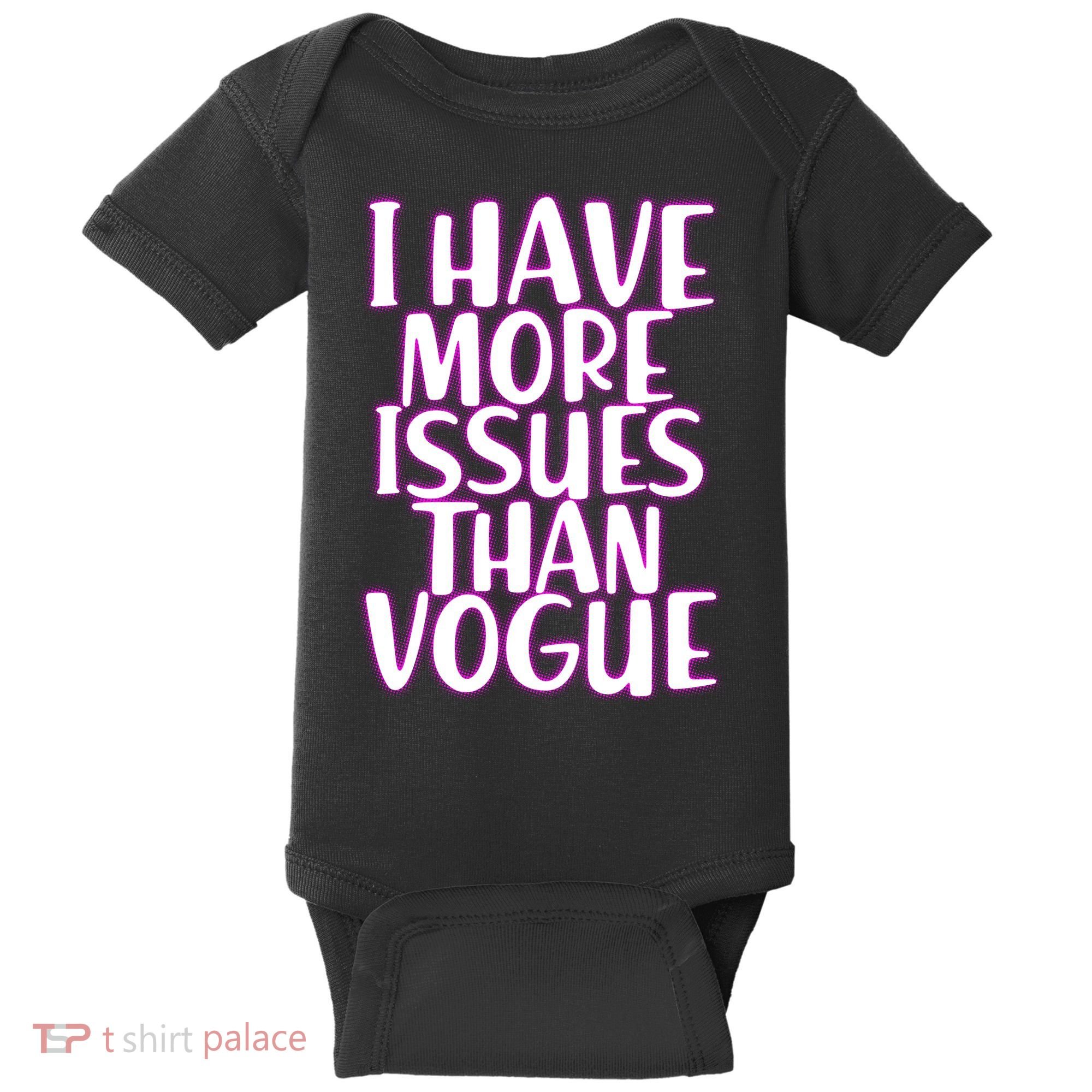 I Have More Issues Than Vogue  Baby Bodysuit