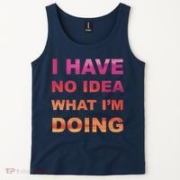 I Have No Idea What I'm Doing Tank Top thumb 2