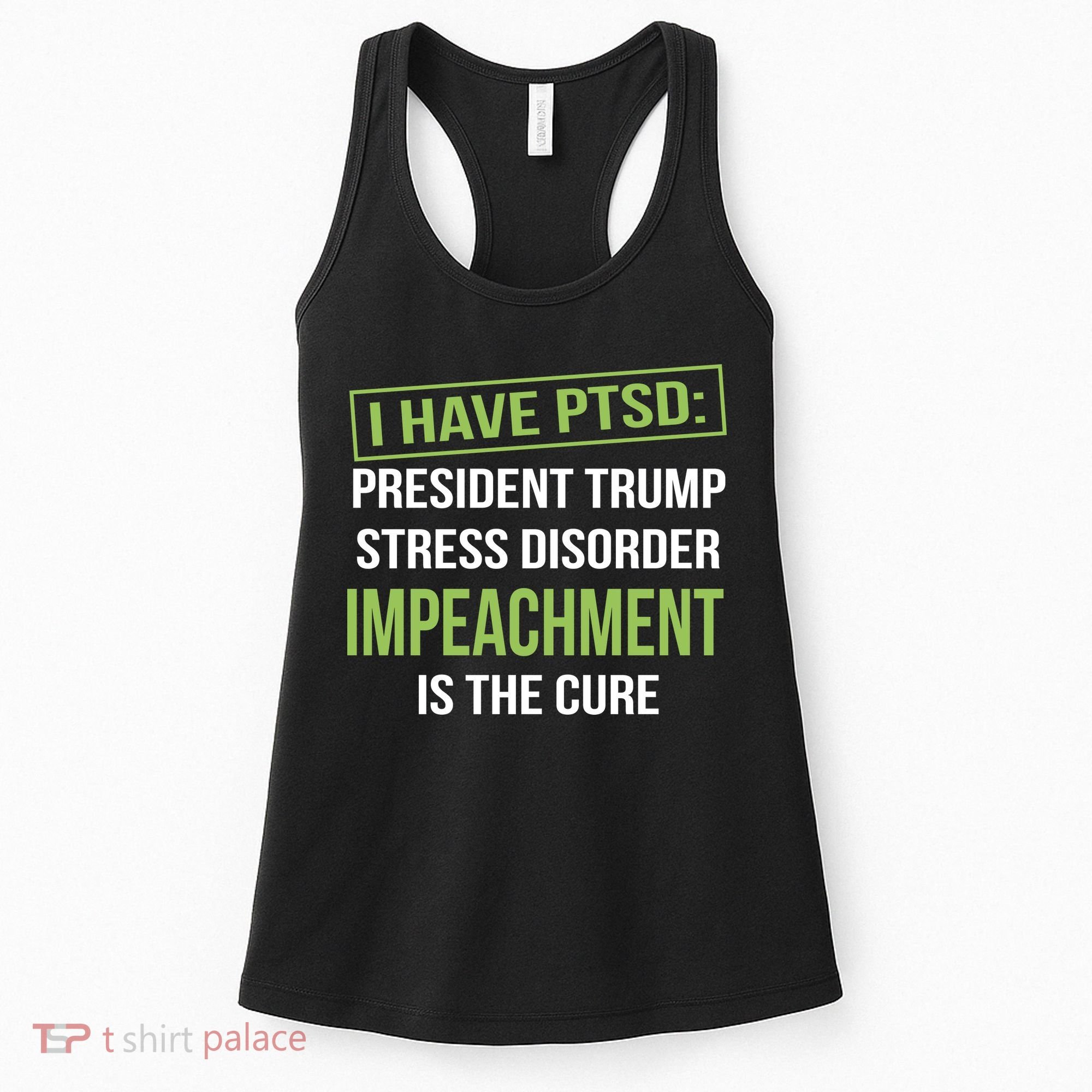 I Have PTSD President Trump Stress Disorder Women's Tank Top