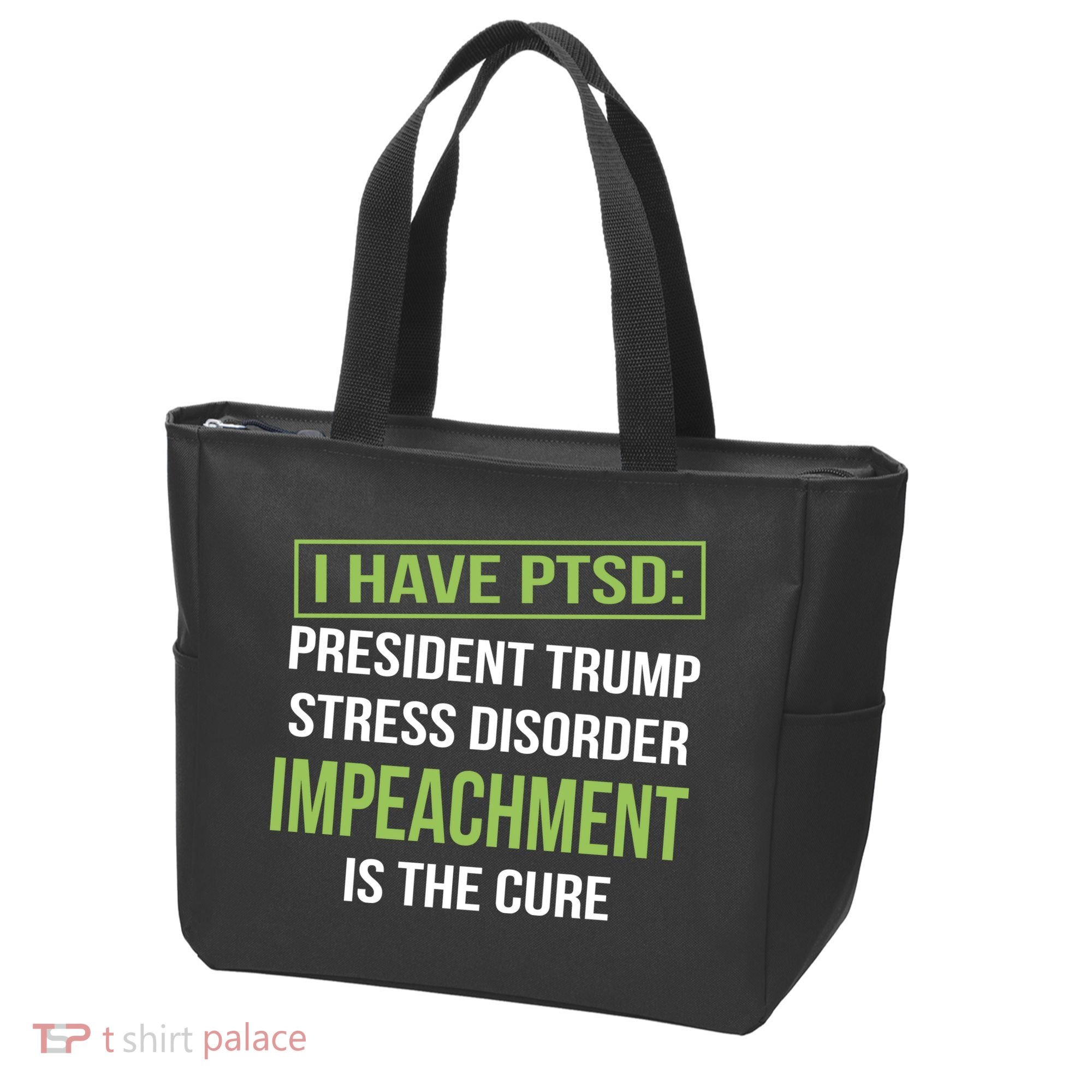 I Have PTSD President Trump Stress Disorder Tote Bag