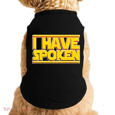 I Have Spoken Doggie Tank