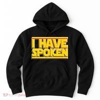 I Have Spoken Hoodie thumb 0