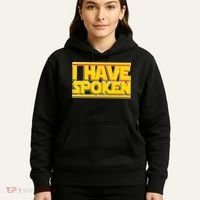 I Have Spoken Hoodie thumb 5