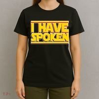 I Have Spoken T-Shirt thumb 4