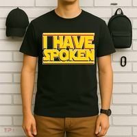 I Have Spoken T-Shirt thumb 6