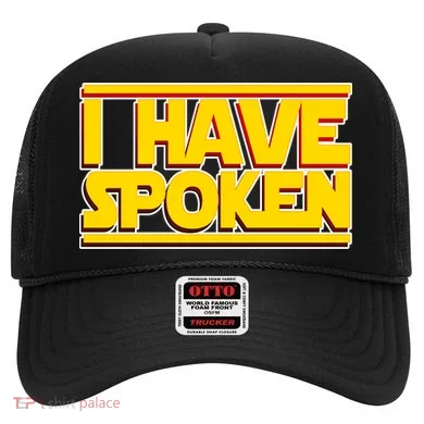 I Have Spoken Hat