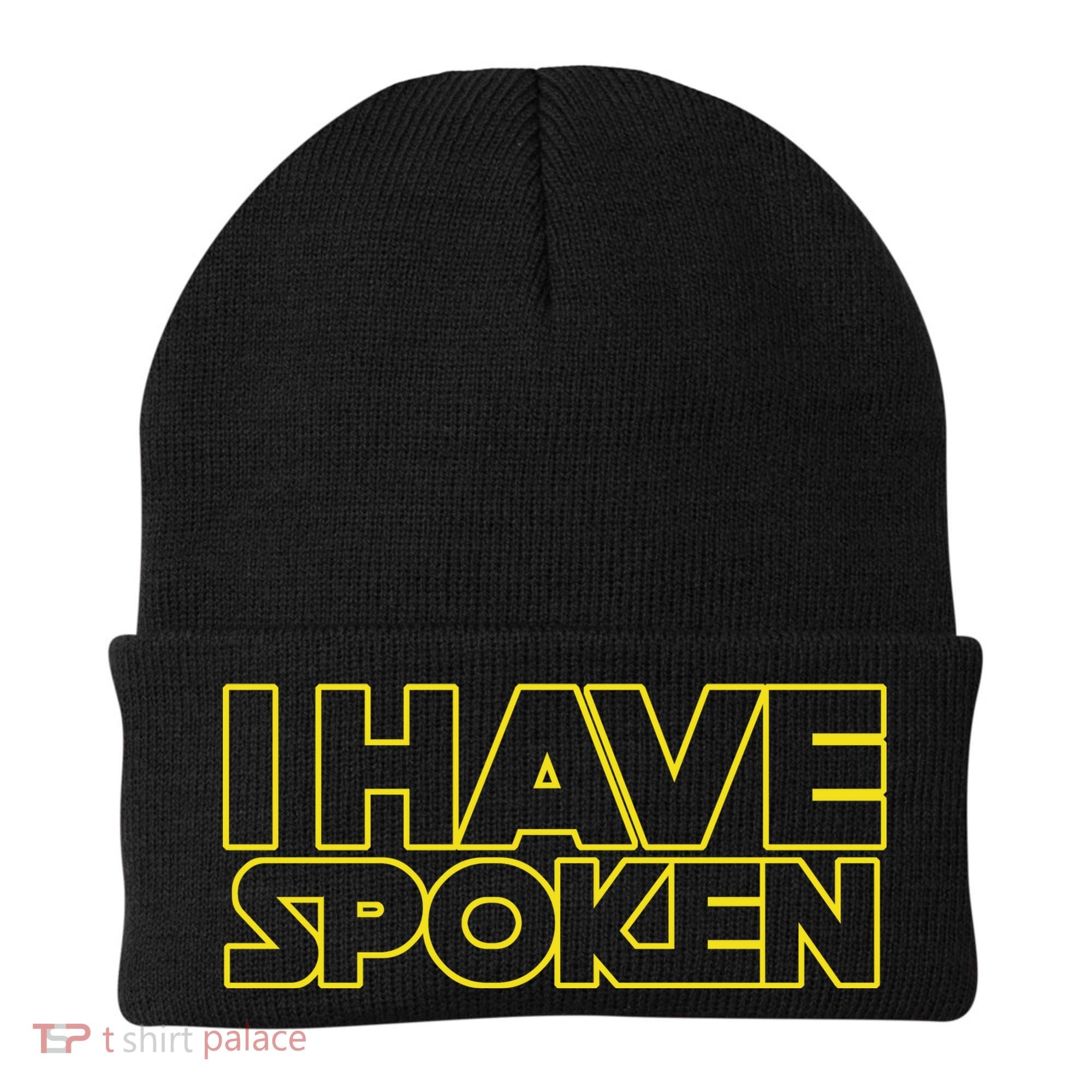I Have Spoken Movie Slogan Beanie