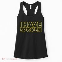 I Have Spoken Movie Slogan Women's Tank Top thumb 0